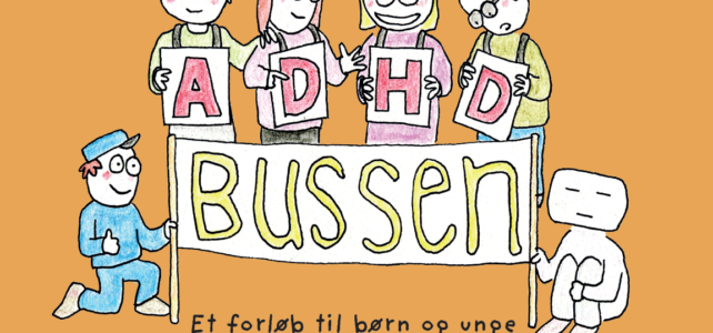 ADHD-bussen – et forløb til børn og unge